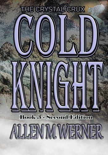 The Crystal Crux Series Cold Knight