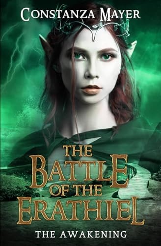 The Battle of the Erathiel The Awakening