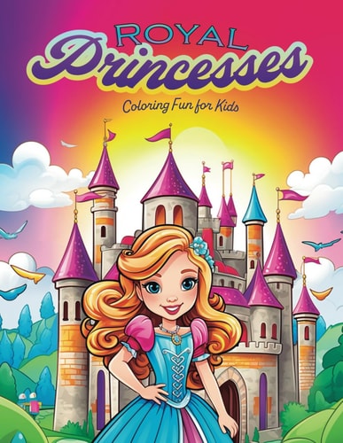 Royal Princesses Coloring Fun for Kids