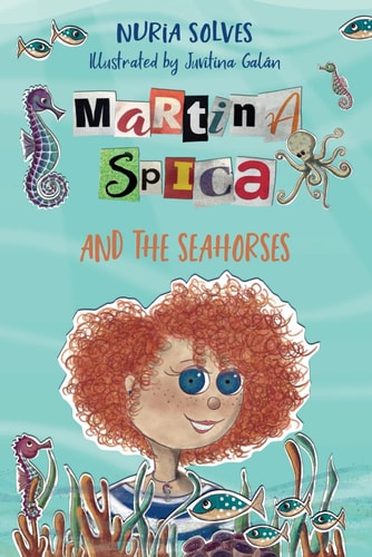Martina Spica and the Seahorses