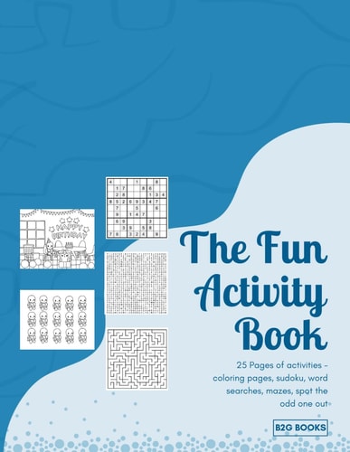 The Fun Activity Book Fun for Kids and Adults!