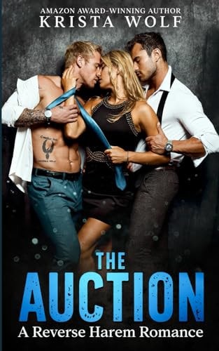 The Auction A Reverse Harem Romance