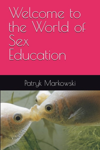Welcome to the World of Sex Education