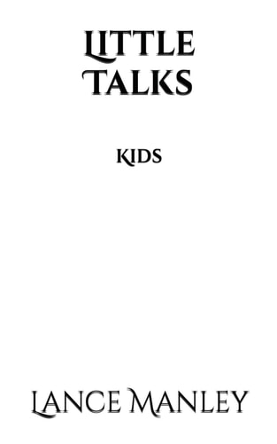 Little Talks Kids