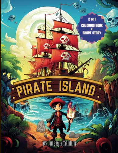 Pirate Island 2 in 1 Coloring Book + Short Story