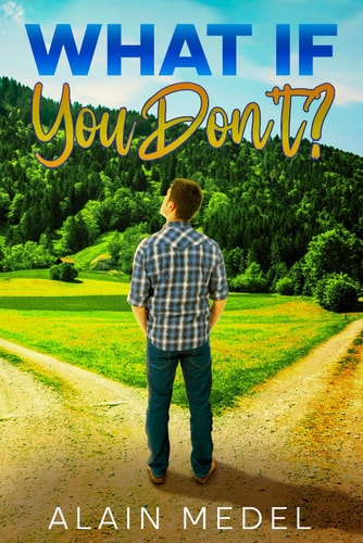 What If You Don't