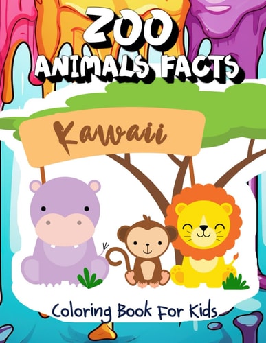 Zoo Animals Facts Coloring Book for Kids Learn Fun Facts and Color 56 Illustrations in Kawaii Style of 28 Animals from Around the World in Both English and Spanish. For Kids Ages 4-8