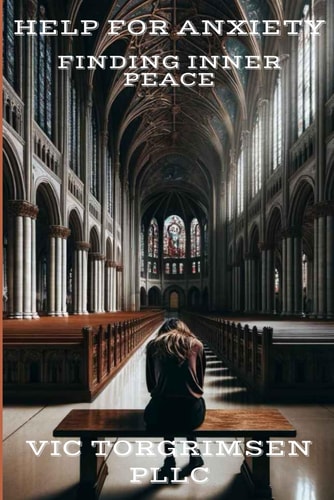 Help For Anxiety Finding Inner Peace