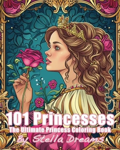 101 Princesses - The Ultimate Princess Coloring Book