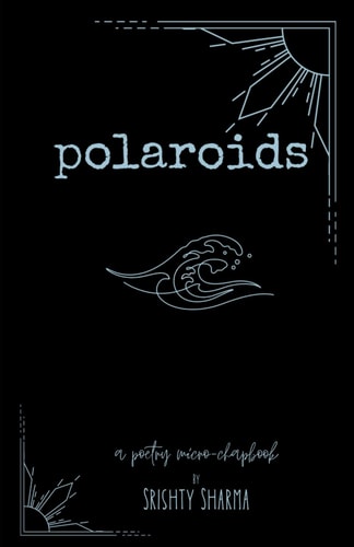 Polaroids A Poetry Micro-chapbook