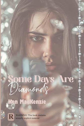 Some Days Are Diamonds