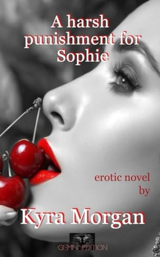 A Harsh Punishment for Sophie Erotic Novel