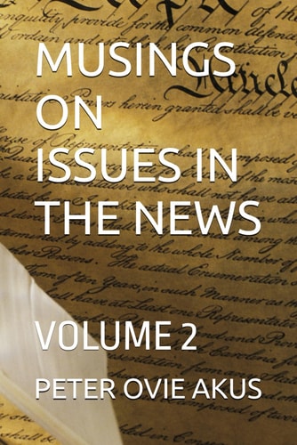 Musings on Issues in the News Volume 2