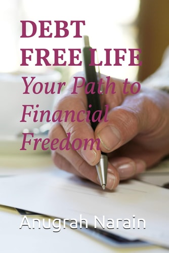 Debt-Free Life Your Path to Financial Freedom