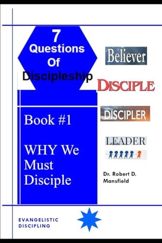 Why We Must Disciple