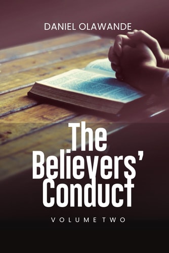 The Believer's Conduct (Volume Two)