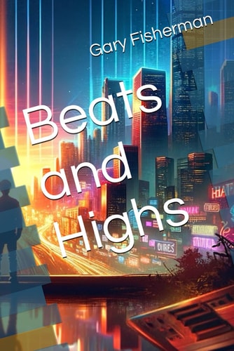 Beats and Highs