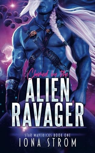Claimed by the Alien Ravager