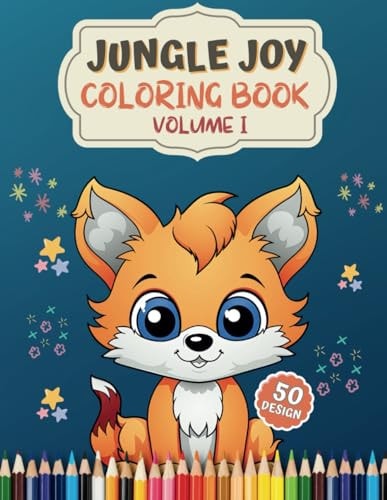 JUNGLE JOY COLORING BOOK FOR KIDS A Coloring Adventure for Young Nature Enthusiasts, 50... Unique Illustrations