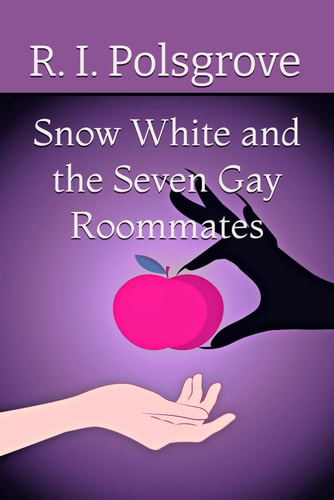 Snow White and the Seven Gay Roommates