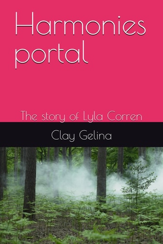 Harmonies Portal The Story of Lyla Corren