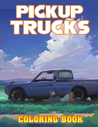 Pickup Trucks Coloring Book Beautiful Illustrations Will Make You Excited For Pickup Trucks Lovers