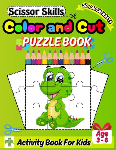 Color And Cut Puzzle Book for Kids Ages 3-6 Develop Scissor Skills with Cute Animals - Color, Cut Out, and Solve Puzzles!