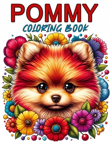 Pommy Coloring Book Fun and Easy Dog Coloring Book in Cute Style With Pomeranian for Kids & Adults