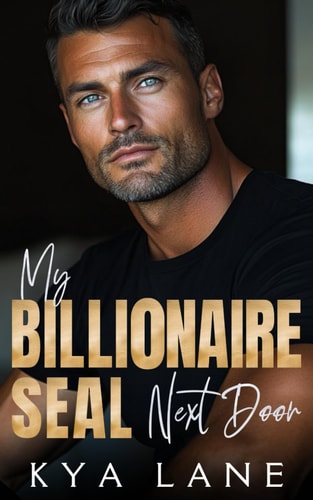 My Billionaire Seal Next Door A Single Dad Enemies to Lovers Romance