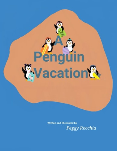 A Penguin Vacation Book 5 of the Holidays and Celebrations Series