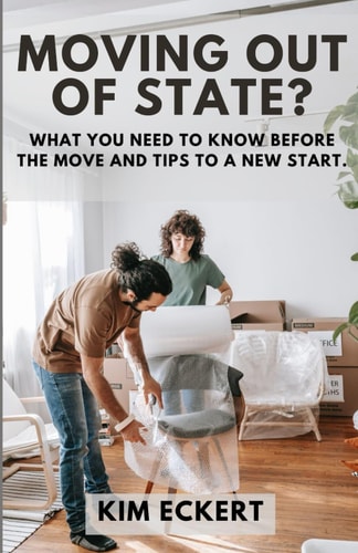 Moving Out Of State Discover All The Ins and Outs Of Moving Out Of State