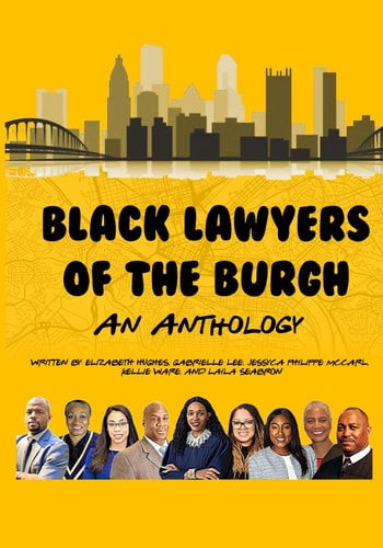 Black Lawyers of the Burgh An Anthology