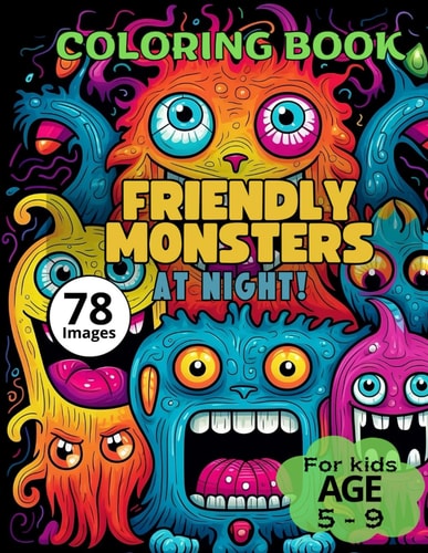 Friendly Monsters at Night! Coloring Book for Kids