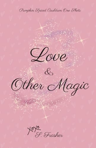 Love and Other Magic