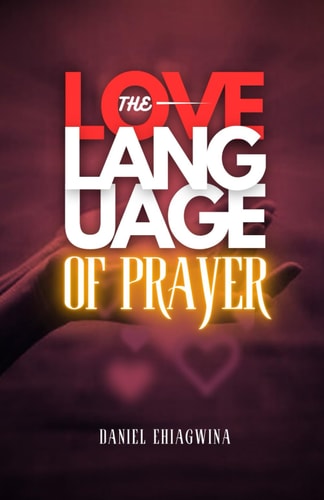 The Love Language of Prayer