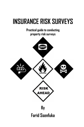 Insurance Risk Surveys Practical Guide to Conducting Property Risk Surveys