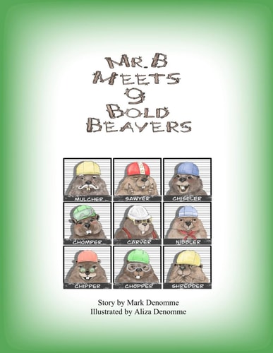 Mr. B Meets 9 Bold Beavers