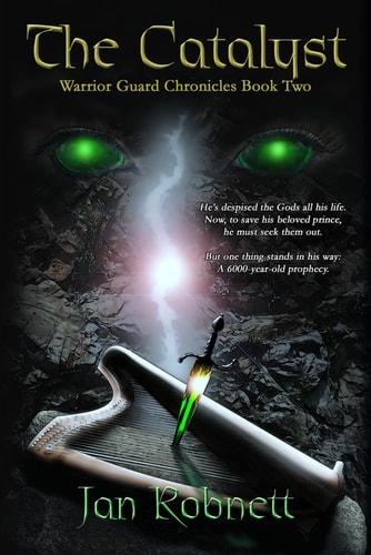 The Catalyst: Warrior Guard Chronicles Book Two