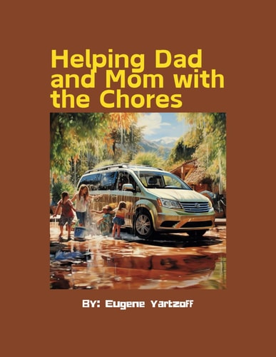 Helping Dad and Mom with the Chores