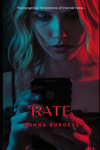 Rate The Dangerous Temptations of Internet Fame...