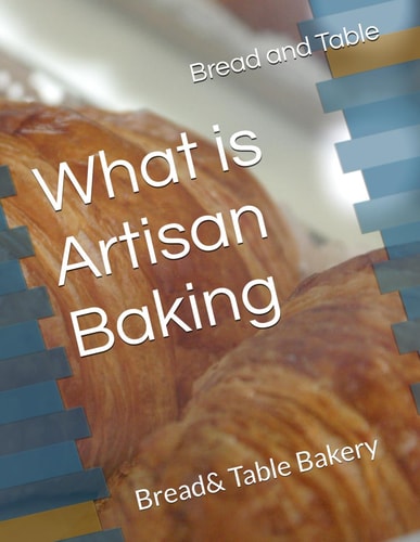 What is Artisan Baking Bread& Table Bakery