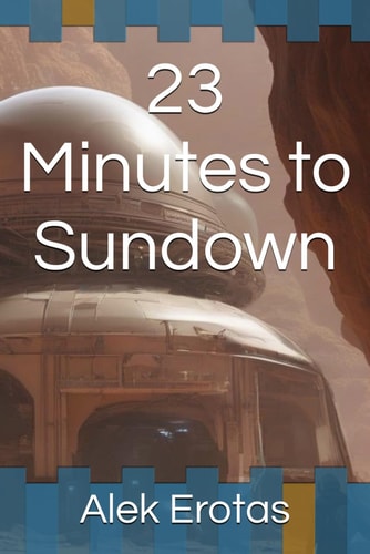 23 Minutes to Sundown