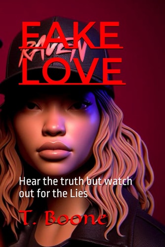Fake Love Hear the Truth But Watch Out for the Lies