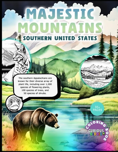 The Majestic Mountains 'Southern United States', Flora and Fauna, Kids Coloring Books Educational Coloring Book