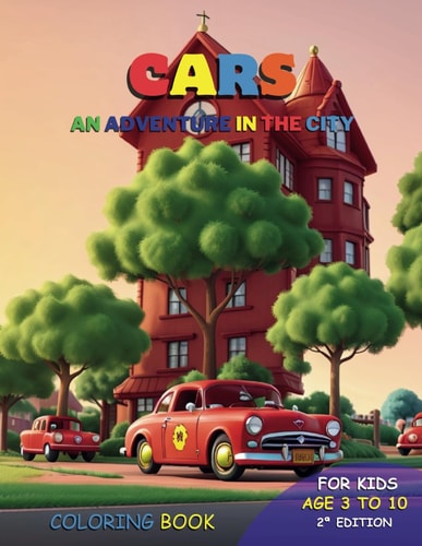 Cars - An Adventure in the City - Coloring Book An Adventure in the City