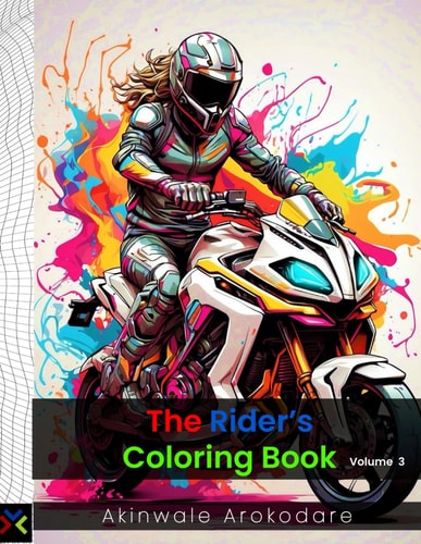 The Rider's Coloring Book - Volume 3 Cyberpunk Riders