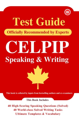 CELPIP Test Guide 2024 Speaking & Writing: CELPIP Speaking & Writing 2024