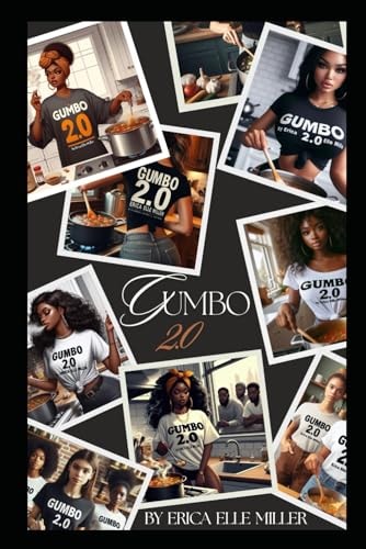 Gumbo 2.0 Ingredients of Being a Woman Sides Included
