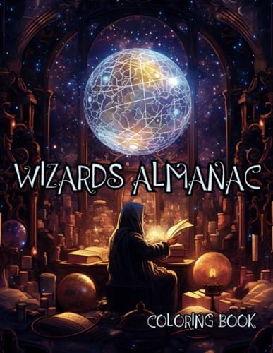 Wizards Almanac A Magical World Coloring Book