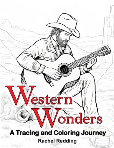 Western Wonders A Tracing and Coloring Journey Relaxing Western Tracing and Coloring Book for Adults of Life in the American Southwest. Line Tracing Book for Drawing & Coloring Landscapes, Animals, Cowboys to Help Relieve Stress and Anxiety